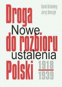 Droga do rozbioru Polski 1918-1939. - okładka książki