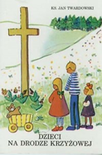 Dzieci na Drodze Krzyżowej - okładka książki