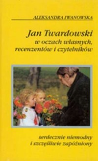Jan Twardowski w oczach własnych, - okładka książki