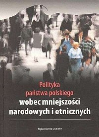 Polityka państwa polskiego wobec - okładka książki