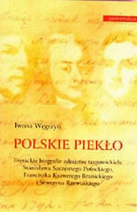 Polskie piekło. Literackie biografie - okładka książki