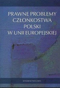 Prawne problemy członkowstwa Polski - okładka książki