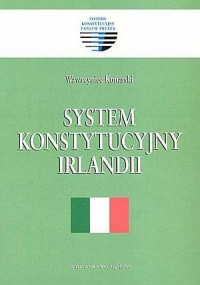 System konstytucyjny Irlandii. - okładka książki