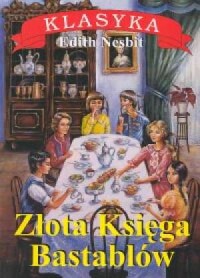 Złota Księga Bastablów - okładka książki