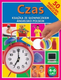 Czas. Książka ze słowniczkiem angielsko-polskim - okładka książki