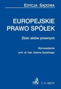 Europejskie prawo spółek. Zbiór - okładka książki