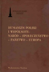 Humanizm polski i wspólnoty: Naród - okładka książki