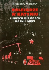 Kolejarze w Katyniu i innych miejscach - okładka książki