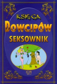 Księga Dowcipów. Seksownik - okładka książki