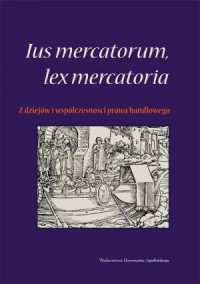 Lus mercatorum, lex mercatoria. - okładka książki