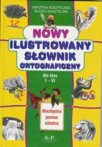 Nowy ilustrowany słownik ortograficzny - okładka książki