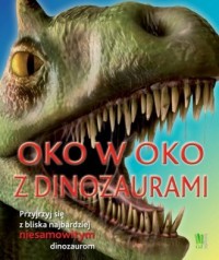 Oko w oko z dinozaurami - okładka książki