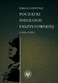 Początki ideologii faszystowskiej - okładka książki