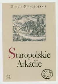 Staropolskie Arkadie - okładka książki