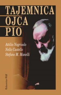 Tajemnica Ojca Pio - okładka książki