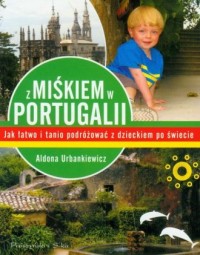 Z Miśkiem w Portugalii - okładka książki