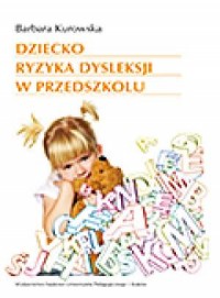 Dziecko ryzyka dysleksji w przedszkolu - okładka książki