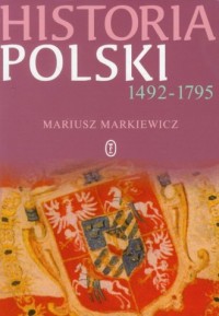 Historia Polski 1492-1795 - okładka książki