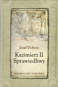 okładka książki - Kazimierz II Sprawiedliwy