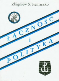 Łączność i polityka - okładka książki