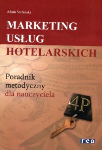 Marketing usług hotelarskich. Poradnik - okładka podręcznika