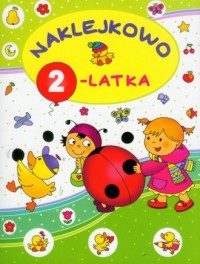 Naklejkowo 2-latka - okładka książki