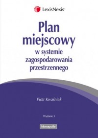 Plan miejscowy w systemie zagospodarowania - okładka książki