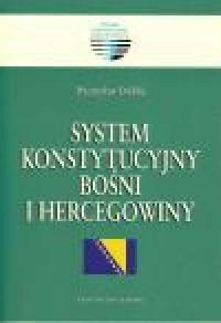 System konstytucyjny Bośni i Hercegowiny. - okładka książki