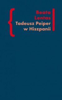 Tadeusz Peiper w hiszpanii - okładka książki