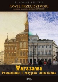 Warszawa. Prawosławie i rosyjskie - okładka książki