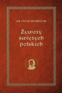 Żywoty świętych polskich - okładka książki