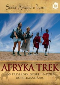 Afryka Trek. Od Przylądka Dobrej - okładka książki