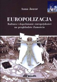 Europolizacja. Kultura i dopełnianie - okładka książki