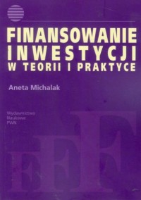 Finansowanie inwestycji w teorii - okładka książki