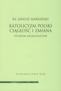 Katolicyzm polski - ciągłość i - okładka książki