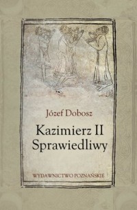 okładka książki - Kazimierz II Sprawiedliwy