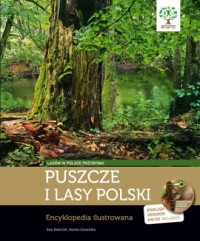 Puszcze i lasy Polski. Encyklopedia - okładka książki