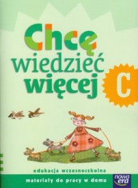 okładka podręcznika - Szkoła na miarę. Chcę wiedzieć więcej. Szkoła podstawowa. Zeszyt C