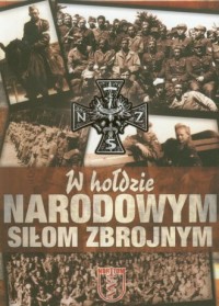 W hołdzie Narodowym Siłom Zbrojnym - okładka książki