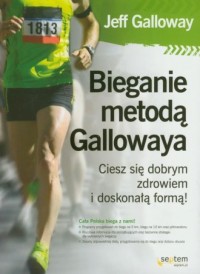 Bieganie metodą Gallowaya. Ciesz - okładka książki