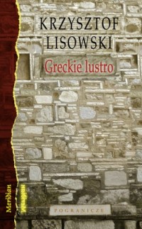 Greckie lustro - okładka książki