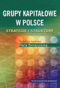 Grupy kapitałowe w Polsce. Strategie - okładka książki
