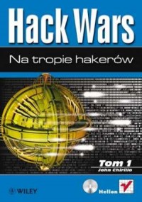 Hack Wars. Tom 1. Na tropie hakerów - okładka książki