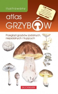 Ilustrowany atlas grzybów - okładka książki