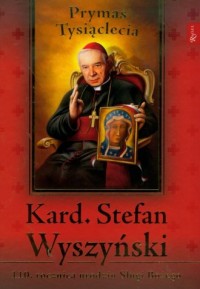 Kard. Stefan Wyszyński. 110 rocznica - okładka książki