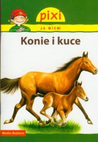 Konie i kuce. Pixi Ja wiem - okładka książki