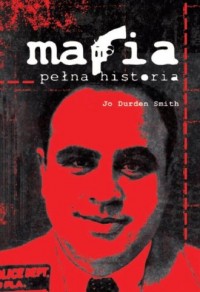 Mafia. Pełna historia - okładka książki
