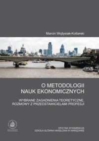 O metodologii nauk ekonomicznych. - okładka książki