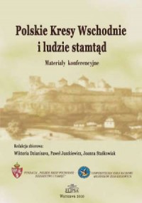 Polskie Kresy Wschodnie i ludzie - okładka książki