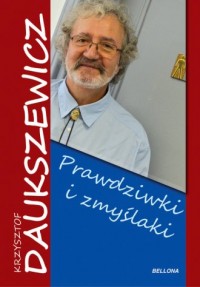 Prawdziwki i zmyślaki - okładka książki